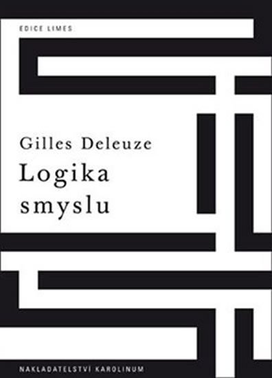Levně Logika smyslu - Gilles Deleuze