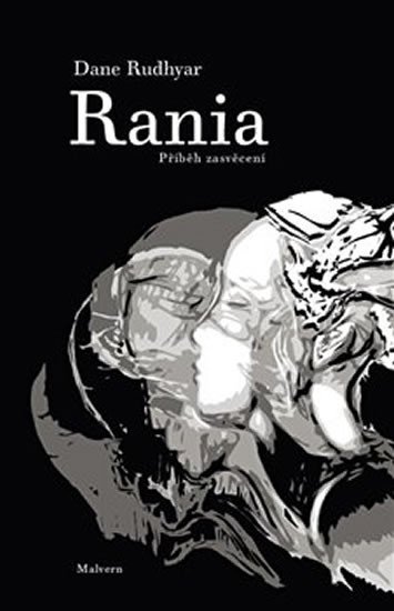 Levně Rania - Příběh zasvěcení - Dane Rudhyar