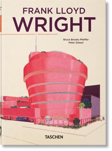 Levně Frank Lloyd Wright. 40th Anniversary Edition - Bruce Brooks Pfeiffer