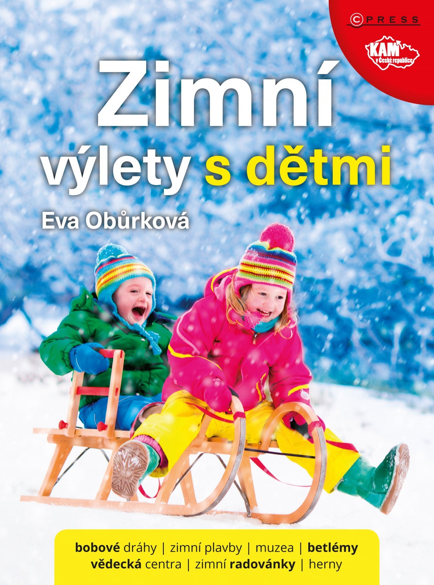 Levně Zimní výlety s dětmi - Eva Obůrková