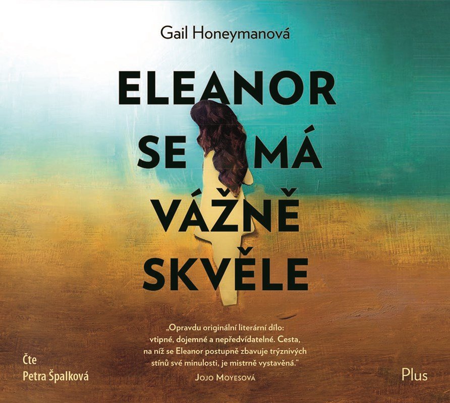 Levně Eleanor se má vážně skvěle (audiokniha) - Gail Honeyman