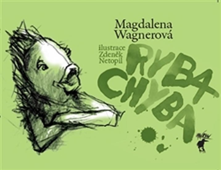 Levně Ryba Chyba - Magdalena Wagnerová; Zdeněk Netopil