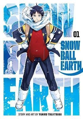 Levně Snowball Earth 1 - Yuhiro Tsujitsugu