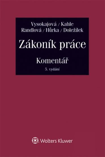 Levně Zákoník práce - Komentář, 5. vydání - autorů kolektiv