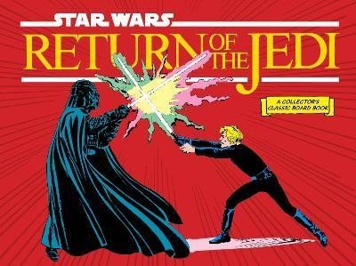 Levně Star Wars: Return of the Jedi (A Collector´s Classic Board Book) - Lucasfilm