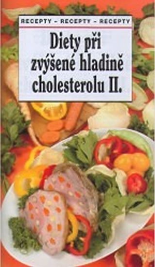 Levně Diety při zvýšené hladině cholesterolu II. - Tamara Starnovská