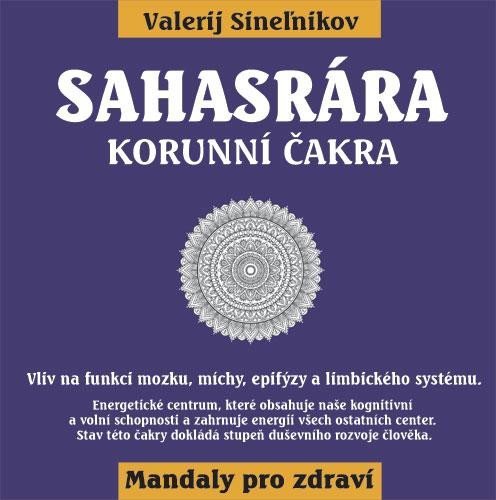 Levně Sahasrára - Korunní čakra - Valerij Sinelnikov