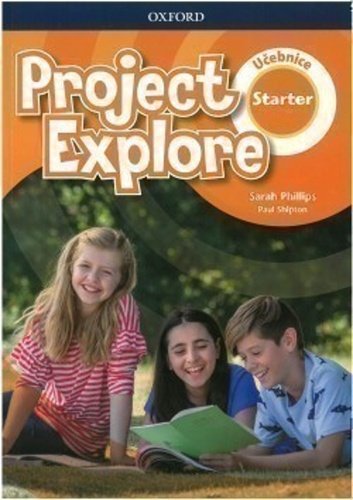Levně Project Explore Starter Učebnice - Sarah Phillips