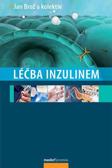 Levně Léčba inzulinem - Jan Brož