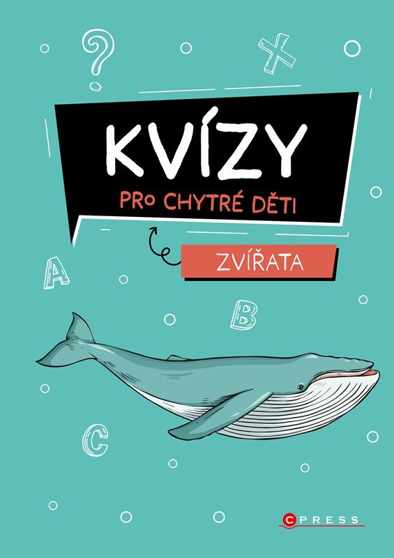 Levně Kvízy pro chytré děti: Zvířata - Zuzana Neubauerová