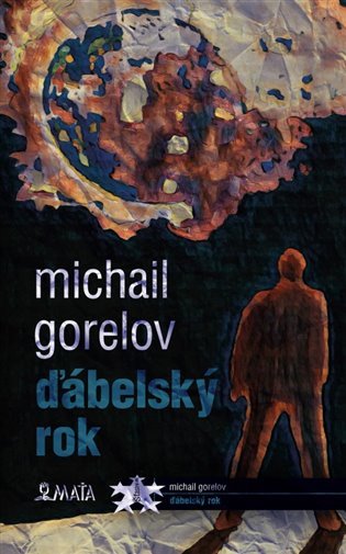Levně Ďábelský rok - Michail Michajlovič Gorelov