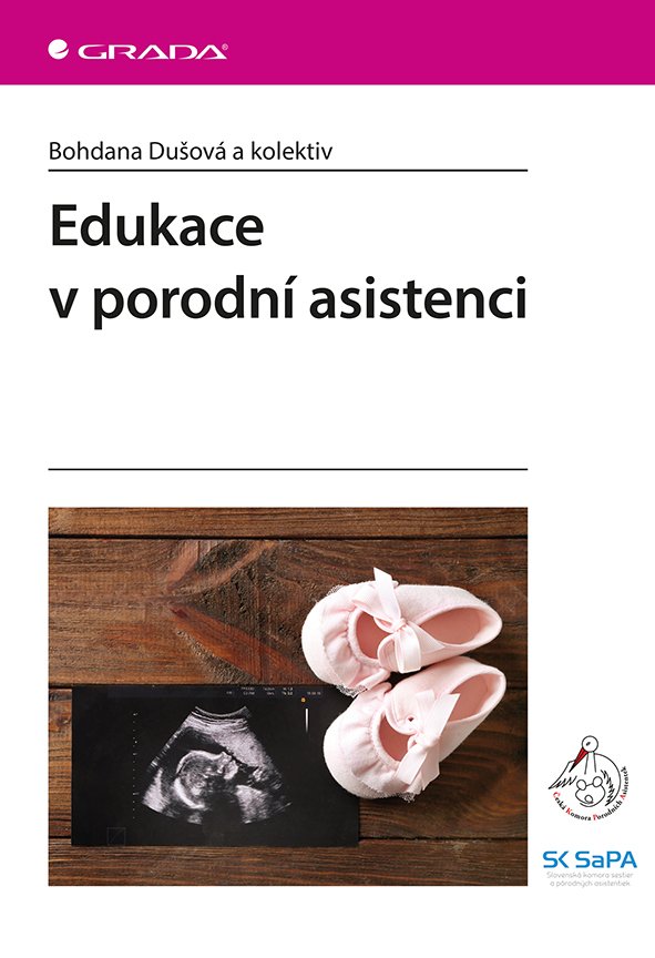 Levně Edukace v porodní asistenci - Bohdana Dušová