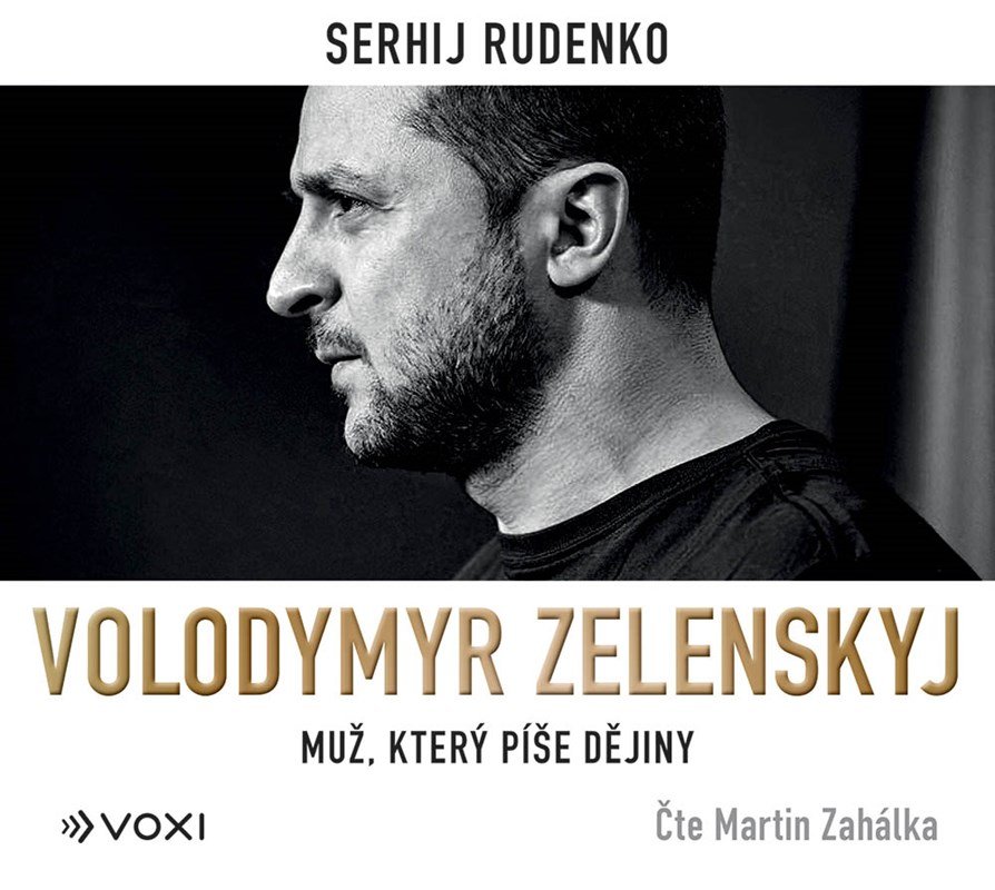 Levně Volodymyr Zelenskyj - Muž, který píše dějiny - CDmp3 (Čte Martin Zahálka) - Sergej Rudenko