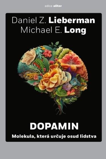 Levně Dopamin - Daniel Z. Lieberman
