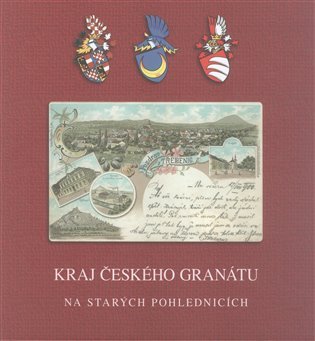 Levně Kraj českého granátu - Miroslav Moravec