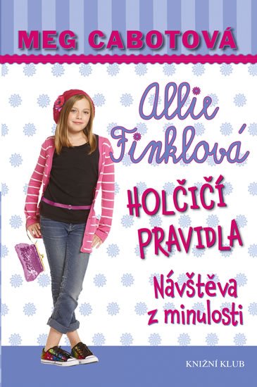 Levně Holčičí pravidla 6: Allie Finklová - Návštěva z minulosti