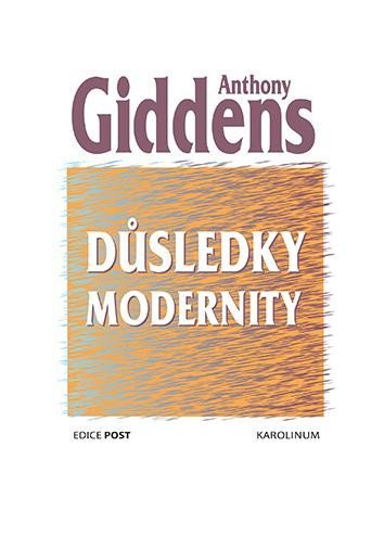 Levně Důsledky modernity - Anthony Giddens