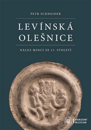 Levně Levínská Olešnice: Nález mincí ze 13. století - Marek Fikrle