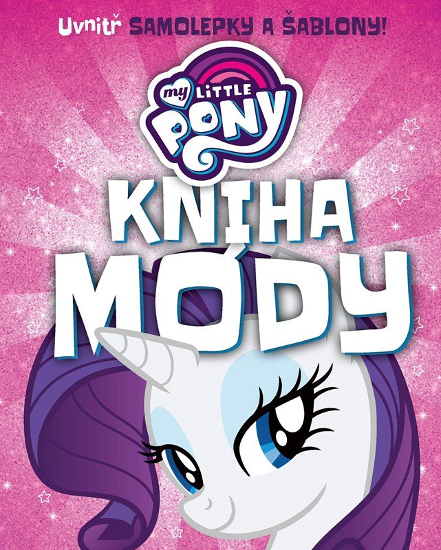 Levně My Little Pony - Kniha módy - Kolektiv autorú