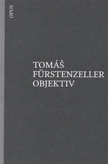 Levně Objektiv - Tomáš Furstenzeller