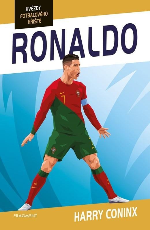 Levně Hvězdy fotbalového hřiště - Ronaldo - Harry Coninx
