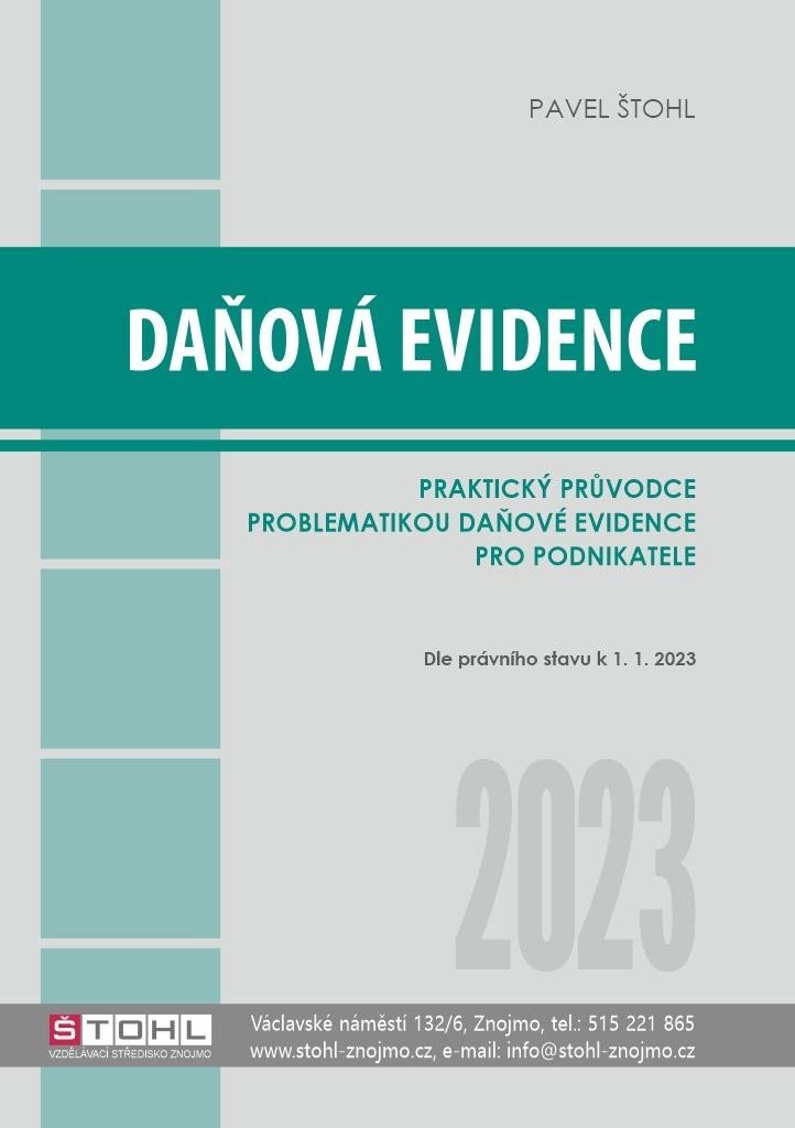 Daňová evidence 2023 - praktický průvodce - Pavel Štohl