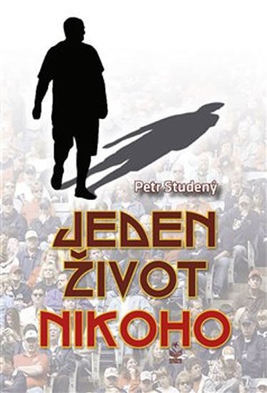 Levně Jeden život nikoho - Petr Studený