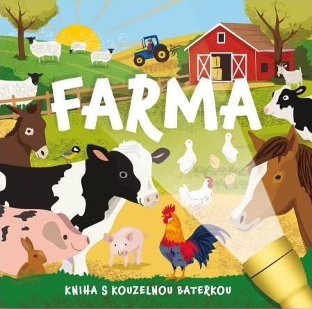 Levně Farma - Kniha s kouzelnou baterkou - Mel Plehov