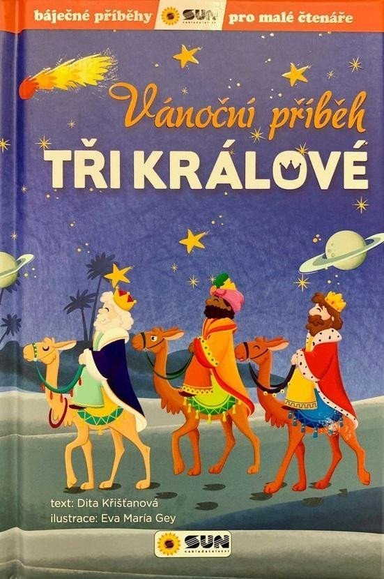 Levně Vánoční příběh Tři králové - Dita Křišťanová