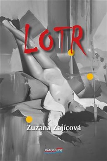 Levně Lotr - Zuzana Zajícová
