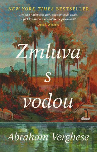 Levně Zmluva s vodou - Abraham Verghese