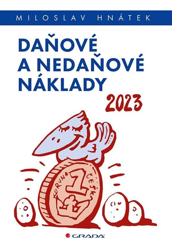 Levně Daňové a nedaňové náklady 2023 - Miloslav Hnátek