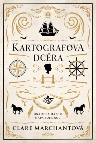 Levně Kartografova dcéra - Clare Marchant