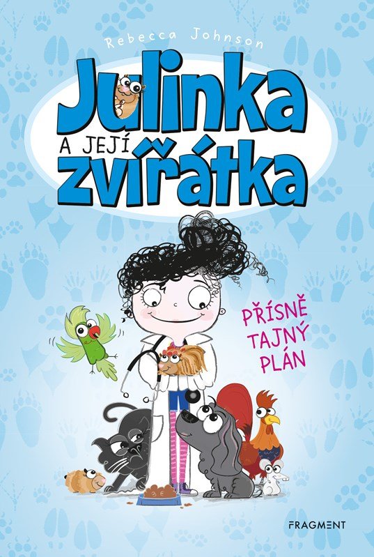 Levně Julinka a její zvířátka - Přísně tajný plán - Rebecca Johnson