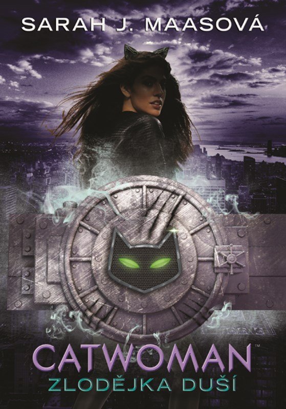 Catwoman - Zlodějka duší - Sarah Janet Maas