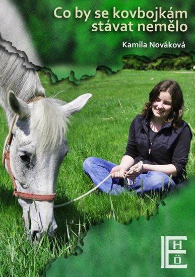 Levně Co by se kovbojkám stávat nemělo - Kamila Nováková