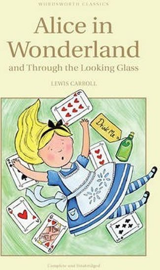 Levně Alice in Wonderland &amp; Through The Looking Glass - Lewis Carroll