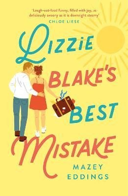 Levně Lizzie Blake´s Best Mistake: The next unique and swoonworthy rom-com from the author of the TikTok-hit, A Brush with Love! - Mazey Eddings