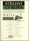 Levně Střední Evropa - Pražský summit NATO
