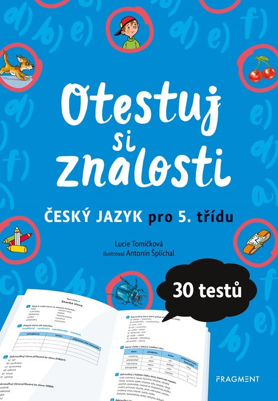 Levně Otestuj si znalosti – Český jazyk pro 5. třídu - Lucie Tomíčková