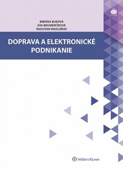 Levně Doprava a elektronické podnikanie - Bibiána Buková