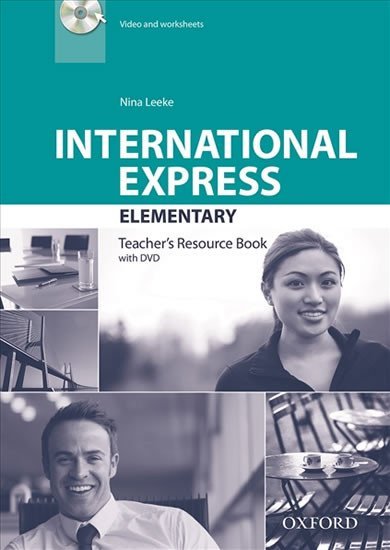 Levně International Express Elementary Teacher´s Resource Book with DVD (3rd) - Nina Leeke