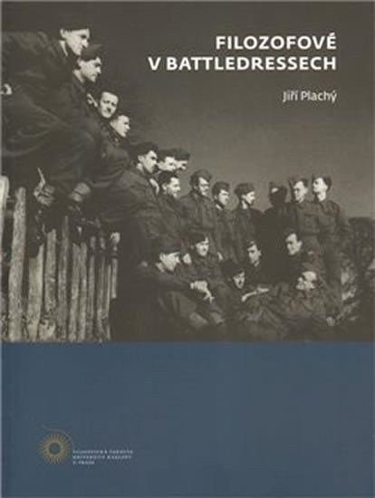 Filozofové v battledresech - Jiří Plachý