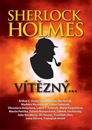Levně Sherlock Holmes vítězný - autorů kolektiv