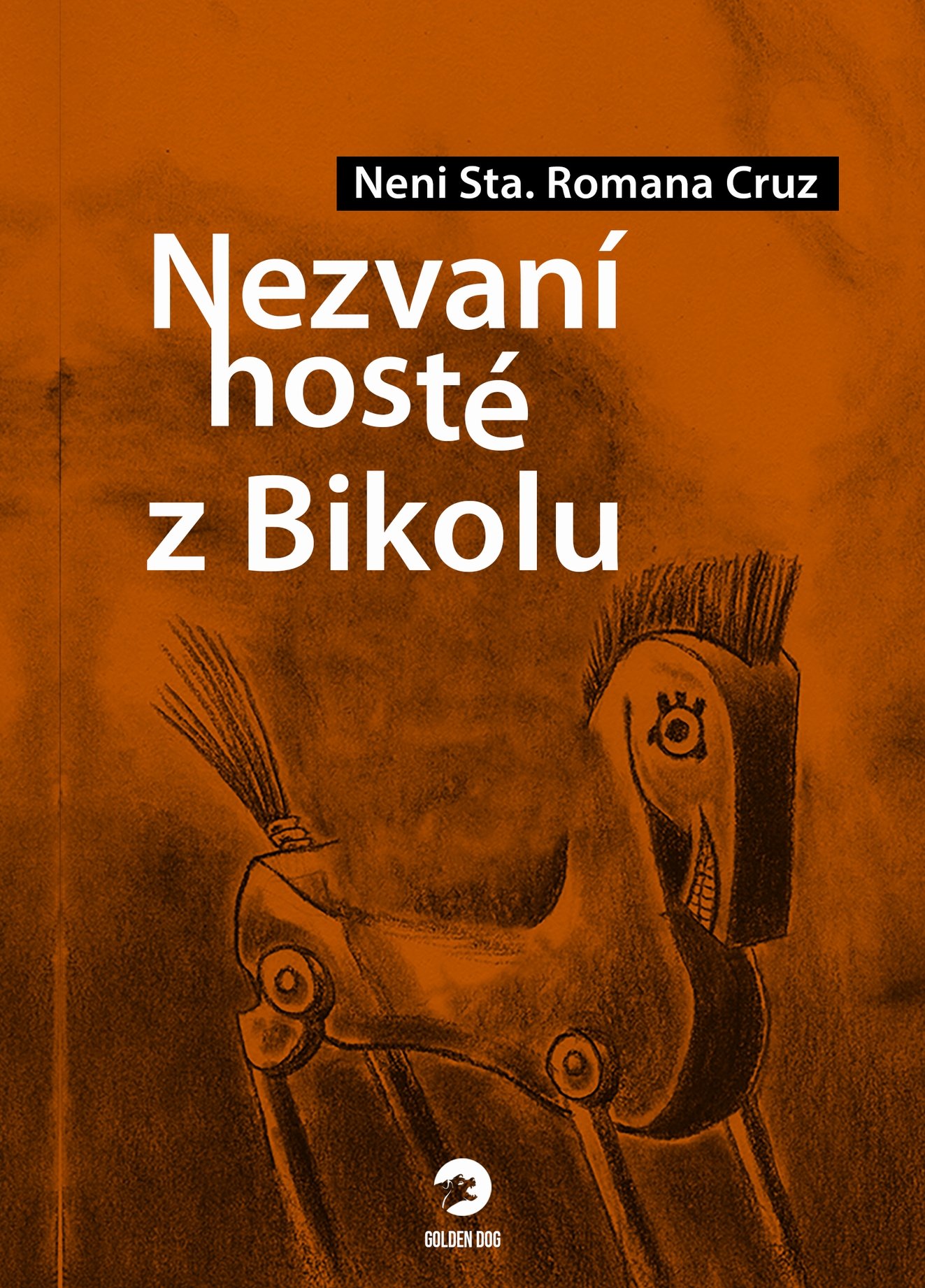 Levně Nezvaní hosté z Bikolu - Neni Sta. Romana Cruz