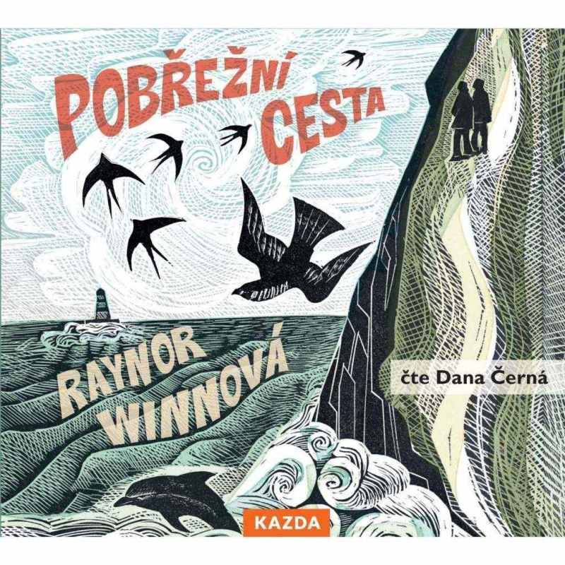 Levně Pobřežní cesta - CDm3 (Čte Dana Černá) - Raynor Winnová