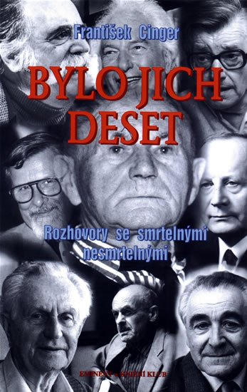 Levně Bylo jich deset - František Cinger