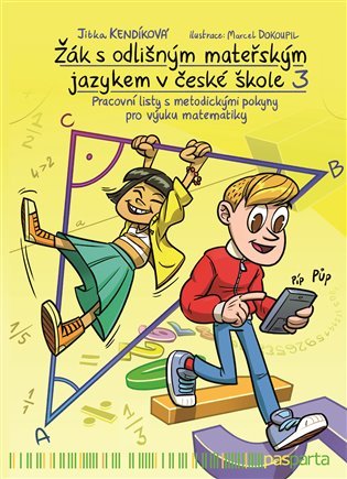 Levně Žák s odlišným mateřským jazykem v české škole 3 - matematika - Jitka Kendíková