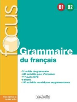 Levně Focus: Grammaire du français Livre de l´éléve B1-B2 + MP3 + Parcours digital - Akyuz, Anne