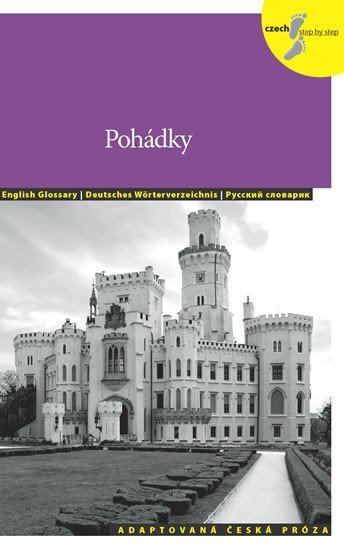 Levně Pohádky - Adaptovaná česká próza + CD (AJ,NJ,RJ) - Lída Holá